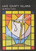 Book cover of Lake County Villains - Some past crimes and criminality in Cumbria by EVANS, Arthur
